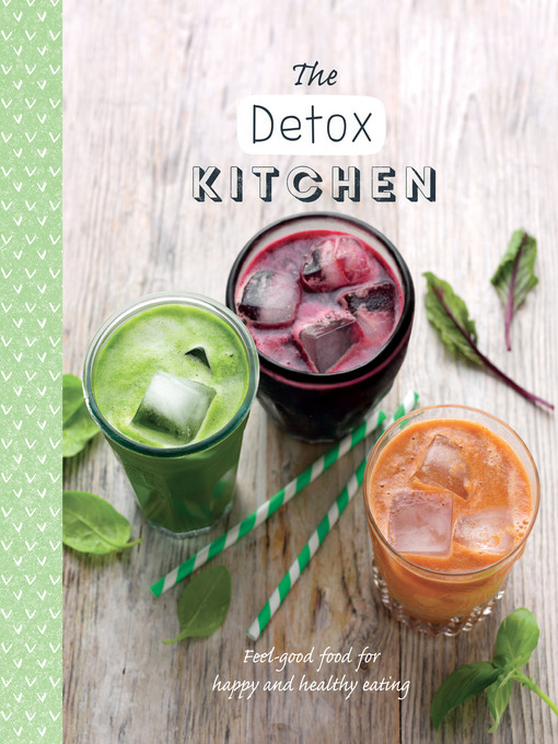 Title details for The Detox Kitchen by Love Food Editors - Available